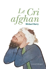Le cri afghan - Mike Barry