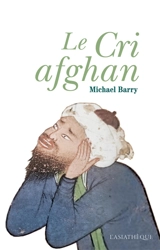 Le cri afghan - Mike Barry