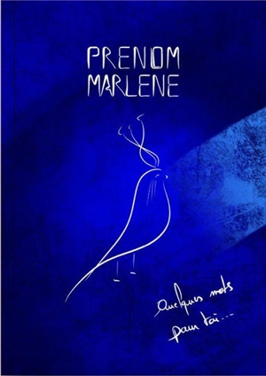 Quelques mots pour toi... - Prénom Marlène