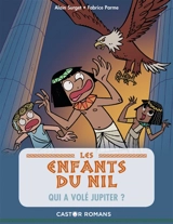 Les enfants du Nil. Vol. 5. Qui a volé Jupiter ? - Alain Surget