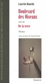 Boulevard des oiseaux. De la terre - Lancelot Hamelin