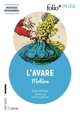 L'avare : texte intégral : nouveaux programmes - Molière