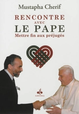 Rencontre avec le pape : mettre fin aux préjugés - Mustapha Cherif