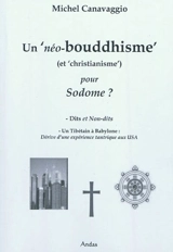 Un néo-bouddhisme (et christianisme) pour Sodome ? - Michel Canavaggio