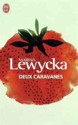 Deux caravanes - Marina Lewycka
