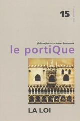 Portique (Le), n° 15. La loi