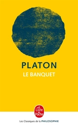 Le Banquet - Platon