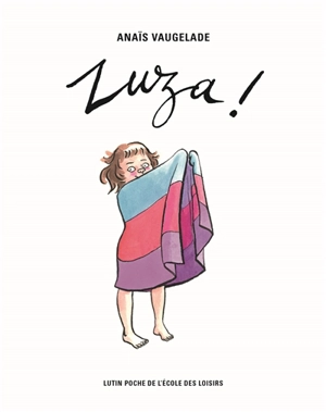 Zuza ! : anthologie - Anaïs Vaugelade