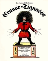 Crasse-Tignasse - Heinrich Hoffmann