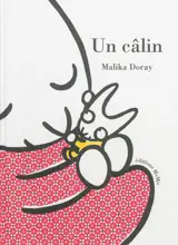 Un câlin - Malika Doray