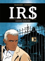 IRS. Vol. 9. Liaisons romaines - Bernard Vrancken
