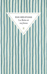 Les boîtes de ma femme - Hee-Kyung Eun