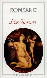 Les Amours : 1552-1584 - Pierre de Ronsard