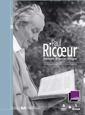 Paul Ricoeur : Philosophe de tous les dialogues