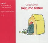 Rex, ma tortue - Colas Gutman