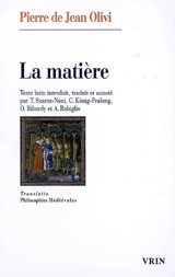 La matière - Pierre Jean Olivi