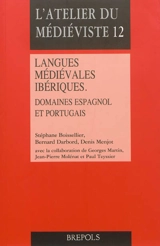 Langues médiévales ibériques : domaines espagnol et portugais - Stéphane Boisselier