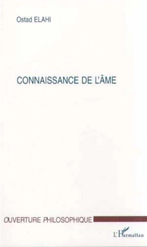 Connaissance de l'âme - Nûr Alî-Shâh Elâhi