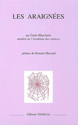 Les araignées - Emile Blanchard