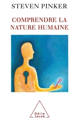 Comprendre la nature humaine - Steven Pinker