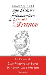Une histoire buissonnière de la France - Graham Robb