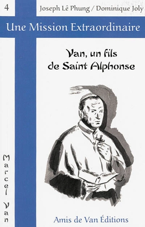 Van, un fils de saint Alphonse - Joseph Lê Phung