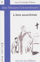 L'âme sacerdotale - Jean-Christophe Thibaut