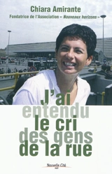 J'ai entendu le cri des gens de la rue - Chiara Amirante
