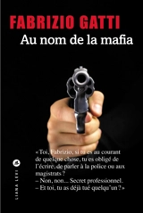 Au nom de la mafia - Fabrizio Gatti