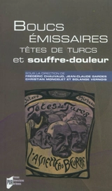 Boucs émissaires, têtes de Turcs et souffre-douleur