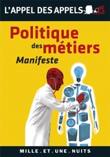 Politique des métiers : manifeste - L'Appel des appels (France)