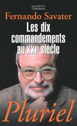Les dix commandements au XXIe siècle - Fernando Savater
