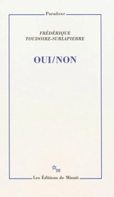 Oui-non - Frédérique Toudoire-Surlapierre