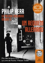 La trilogie berlinoise. Vol. 3. Un requiem allemand - Philip Kerr