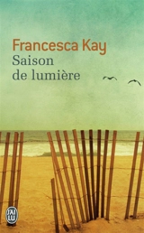 Saison de lumière - Francesca Kay