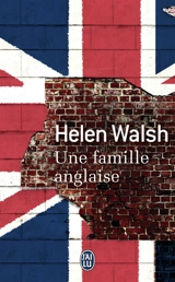 Une famille anglaise - Helen Walsh