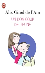 Un bon coup de jeune - Alix Girod de L'Ain