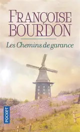 Les chemins de garance - Françoise Bourdon
