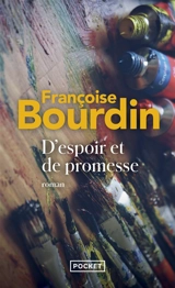 D'espoir et de promesse - Françoise Bourdin