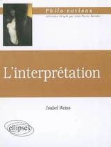 L'interprétation - Isabel Weiss