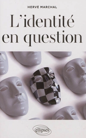 L'identité en question - Hervé Marchal