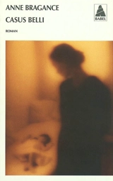 Casus belli - Anne Bragance