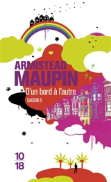Chroniques de San Francisco. Vol. 5. D'un bord à l'autre - Armistead Maupin