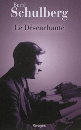 Le désenchanté - Budd Schulberg