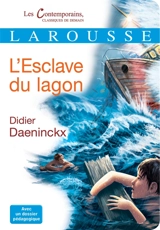 L'esclave du lagon : récit - Didier Daeninckx
