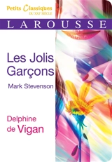 Les jolis garçons : Mark Stevenson : nouvelle - Delphine de Vigan