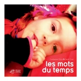 Les mots du temps - Catherine Grive