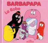 La robe - Annette Tison
