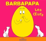 Les oeufs - Annette Tison