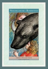 Neigeblanche et Roserouge - Jacob Grimm